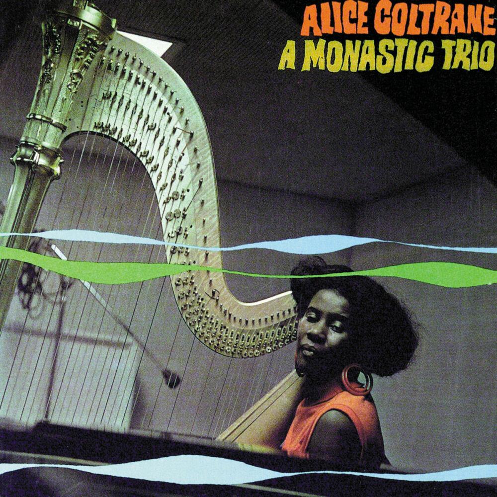 A Monastic Trio - Alice Coltrane