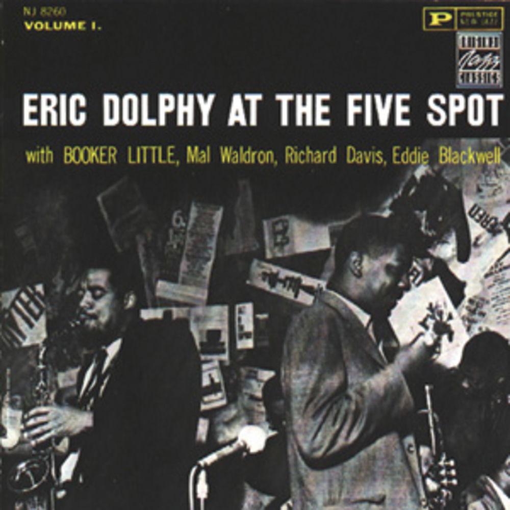 At the Five Spot, Volume 1 - Eric Dolphy