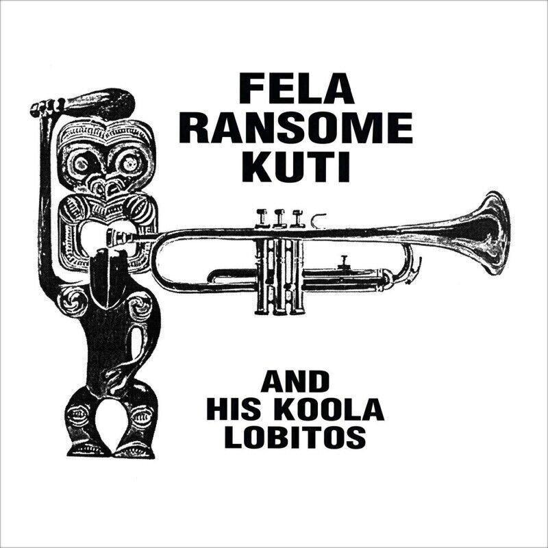 Fela Ransome Kuti & His Koola Lobitos - Fela Ransome Kuti & His Koola Lobitos