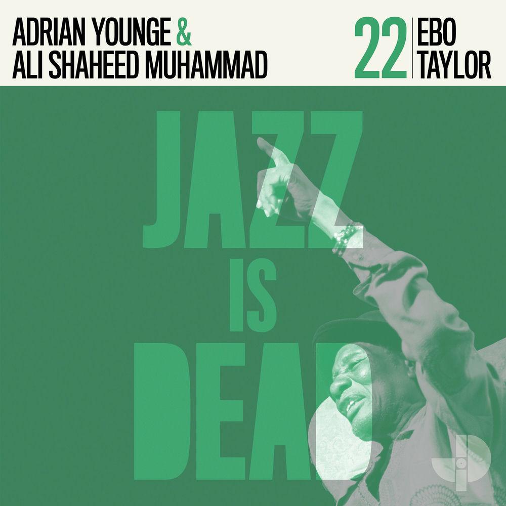 Jazz Is Dead 22 - Ebo Taylor