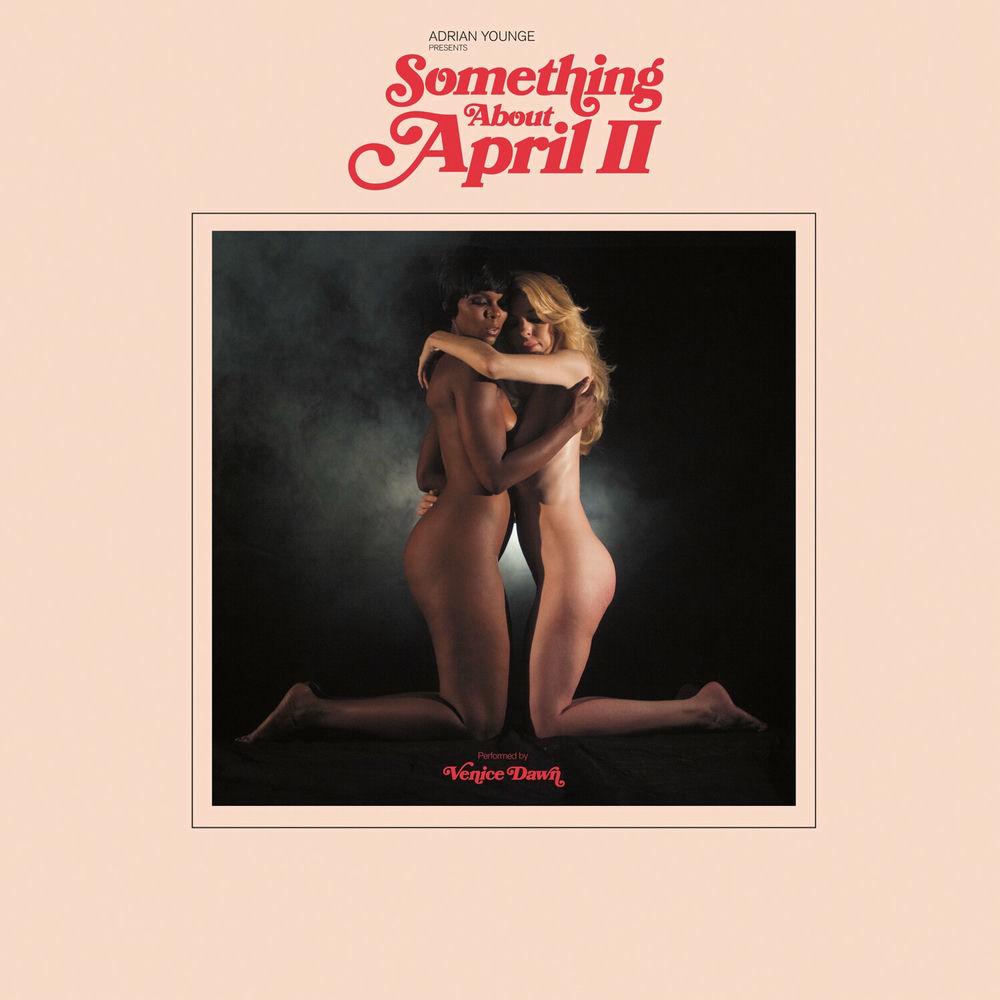 Something About April II - Adrian Younge Presents