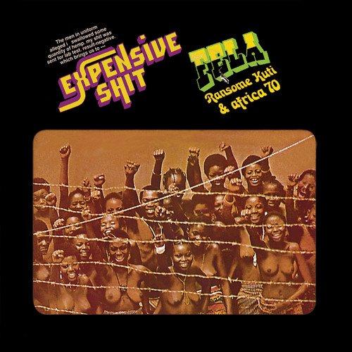 Expensive Shit – Fela Kuti