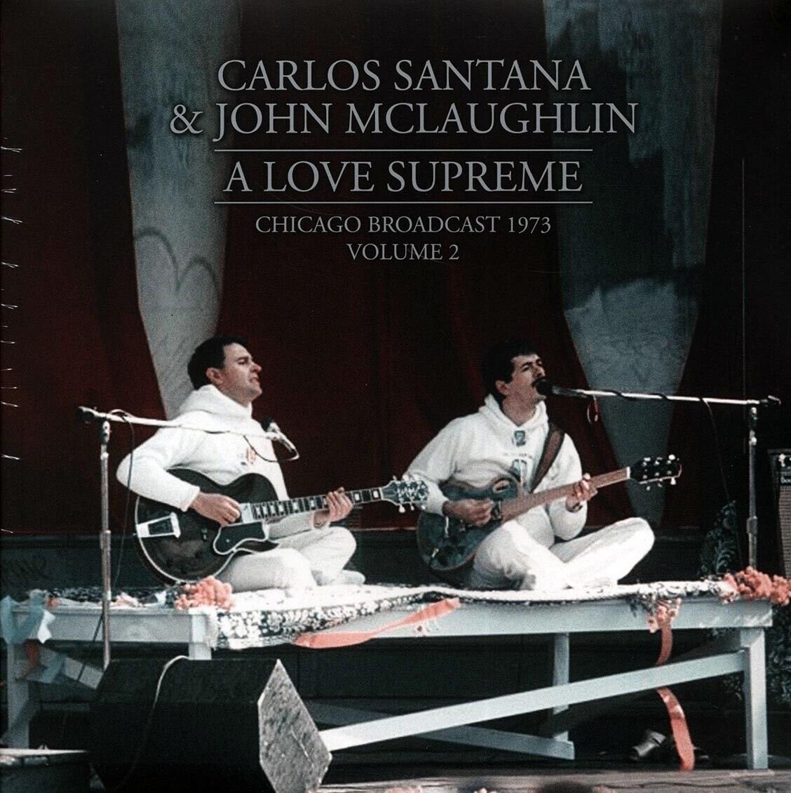 Carlos Santana / John Mclaughlin - A Love Supreme - Chicago BroadCast 1973 Volume 2