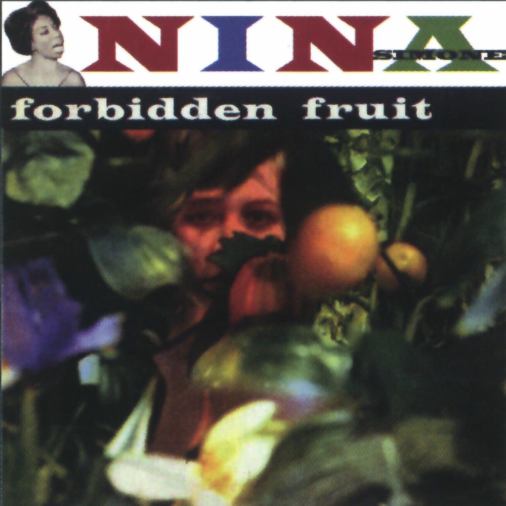 Forbidden Fruit - Nina Simone