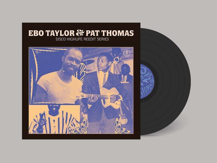 Disco Highlife Reedit Series - Ebo Taylor & Pat Thomas