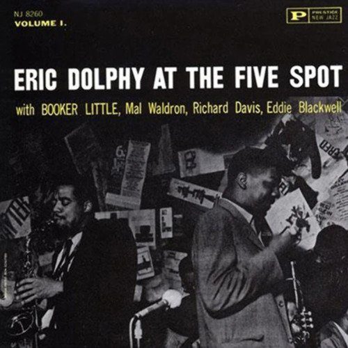 At the Five Spot, Volume 1 - Eric Dolphy