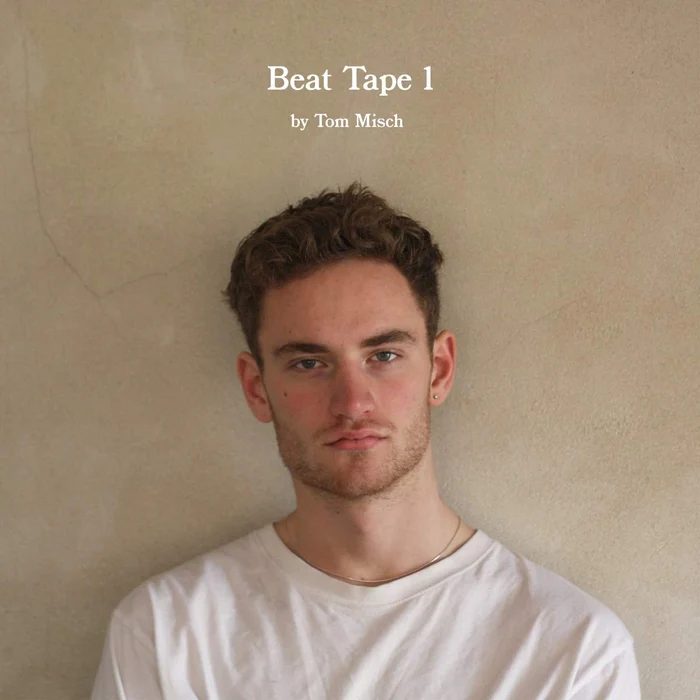 Beat Tape 1 – Tom Misch