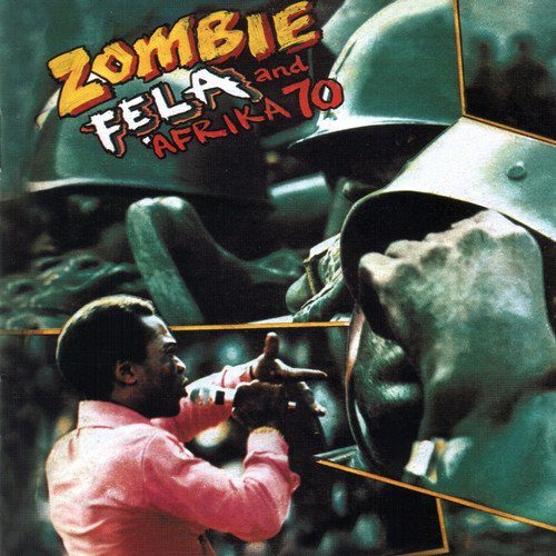 Zombie – Fela Kuti
